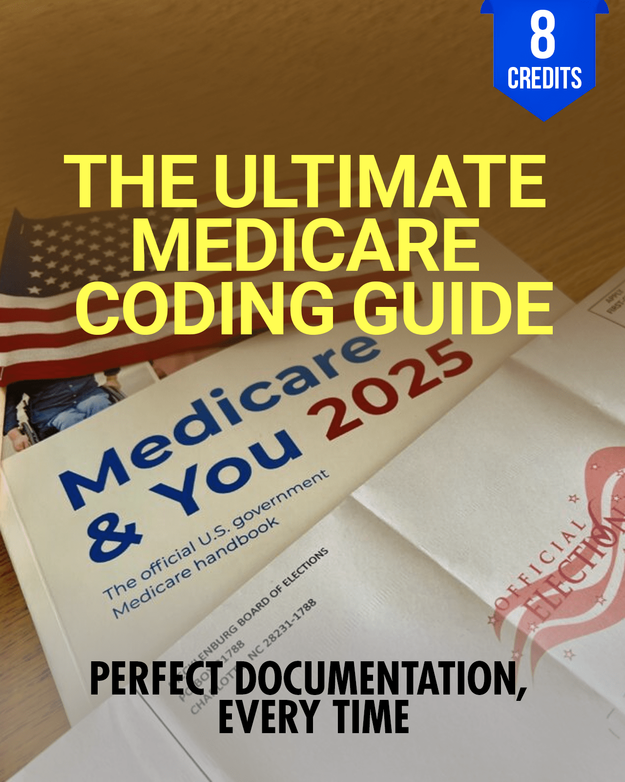 The Ultimate Medicare Coding Guide: Perfect Documentation, Every Time - Chiropractic Continuing Education, Coding, Documentation, 8 Credits A Better Chiro