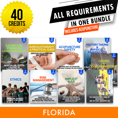 Florida Package 3: Full Recertification With Acupuncture - All Required Chiropractic Continuing Education Hours in One Package, 40 Credits A Better Chiro