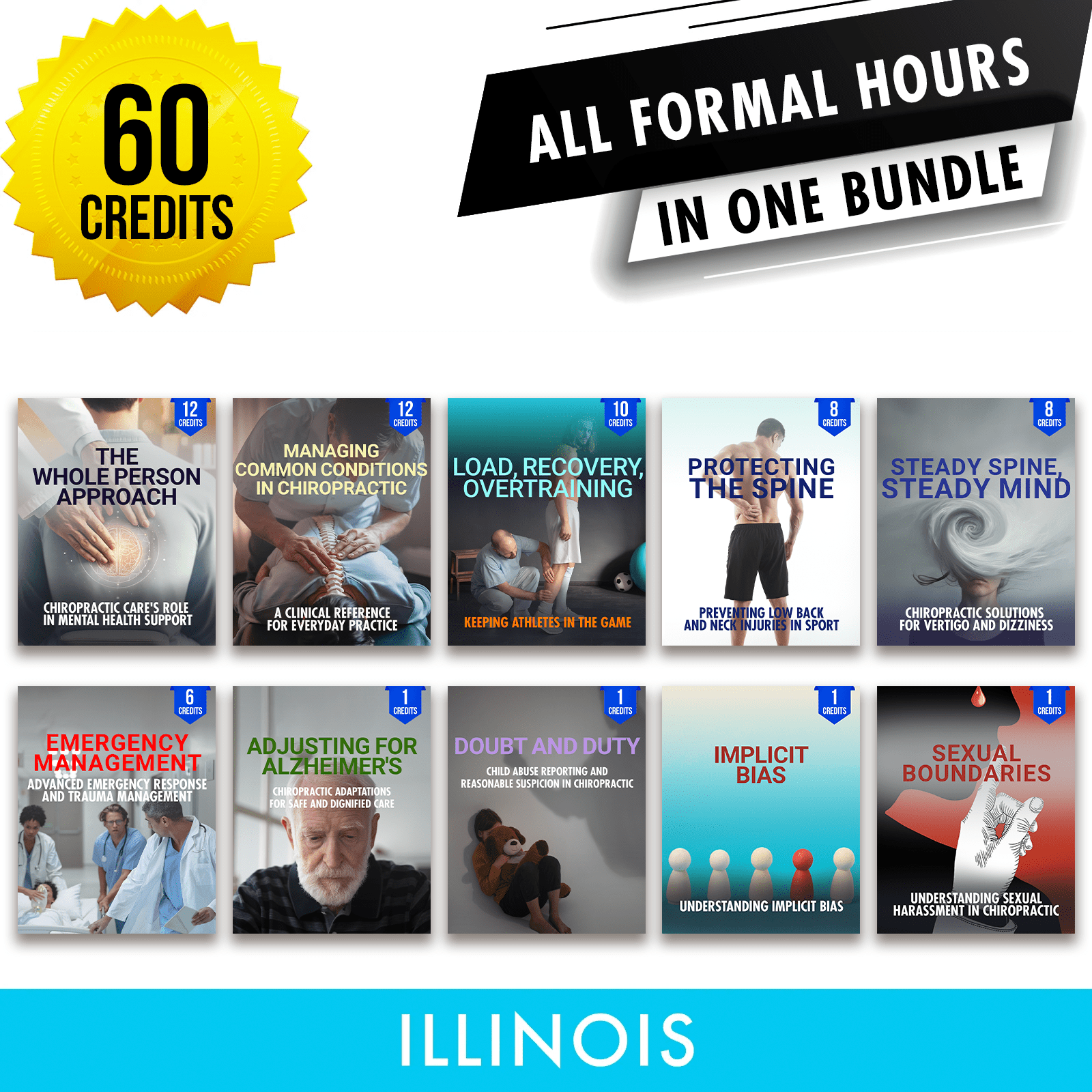 Illinois Package 2: Required Formal Hours - All Required Chiropractic Continuing Education Hours in One Package, 60 CME Hours A Better Chiro