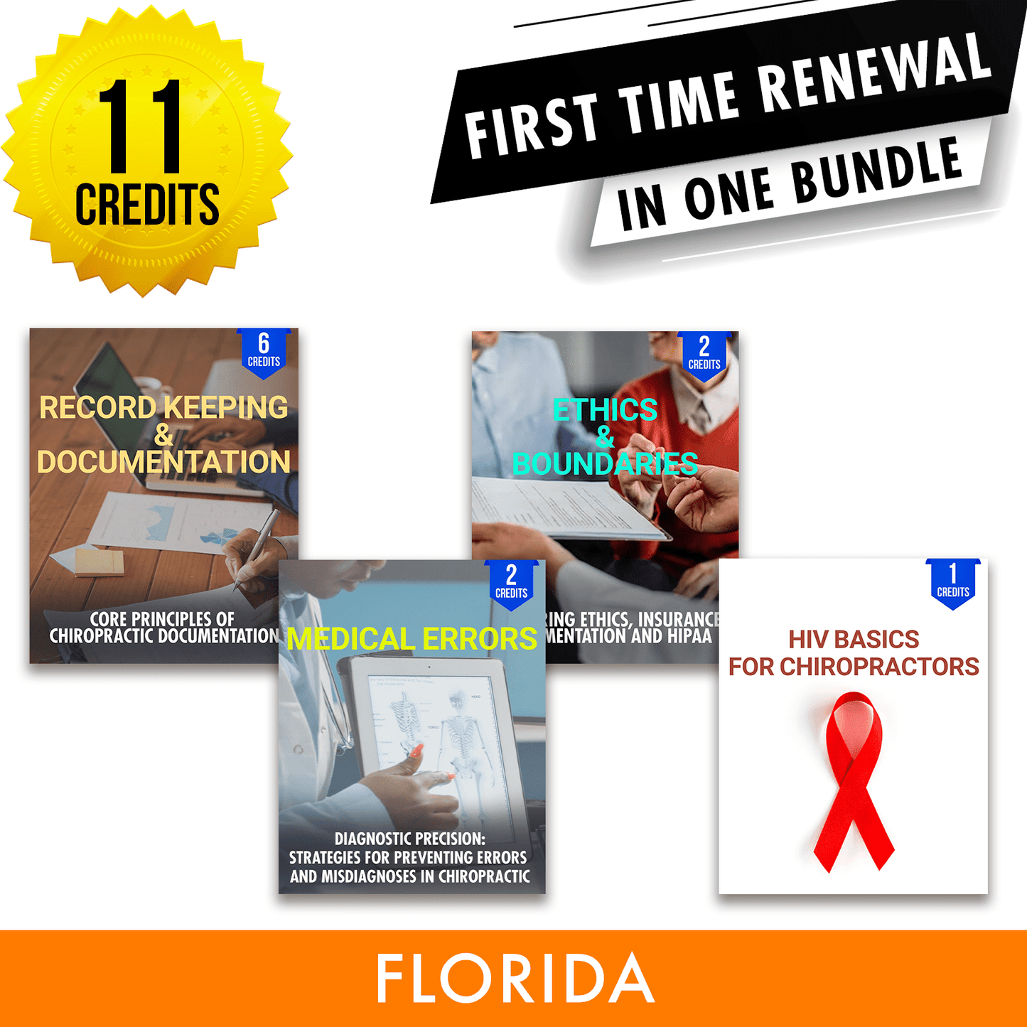 Florida Package 4: First Time Renewal - All Required Chiropractic Continuing Education Hours in One Package, 11 Credits A Better Chiro