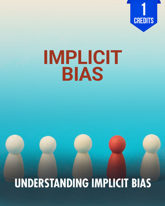 Understanding Implicit Bias in Healthcare - Chiropractic Continuing Education, Implicit Bias, 1 Credit A Better Chiro