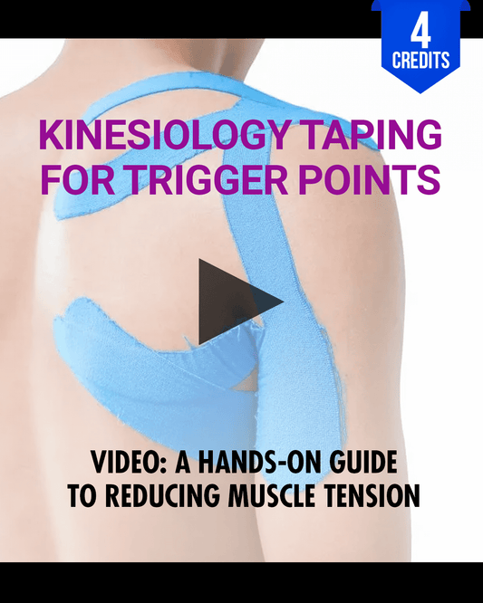 Kinesiology Taping for Trigger Points: A Hands-On Guide to Reducing Muscle Tension - Chiropractic Continuing Education, Adjunctive/Modalities, 4 Credits A Better Chiro