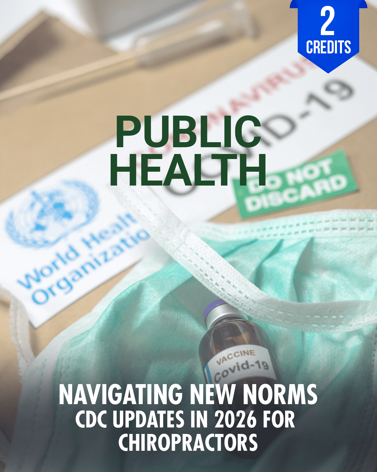 Navigating New Norms: CDC Updates in 2026 for Chiropractors - Chiropractic Continuing Education, Jurisprudence, Public Health, 2 Hours A Better Chiro