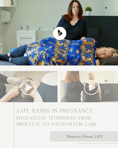 Safe Hands in Pregnancy: Myofascial Techniques from Prenatal to Postpartum Care - Chiropractic Continuing Education, _, _Hours A Better Chiro